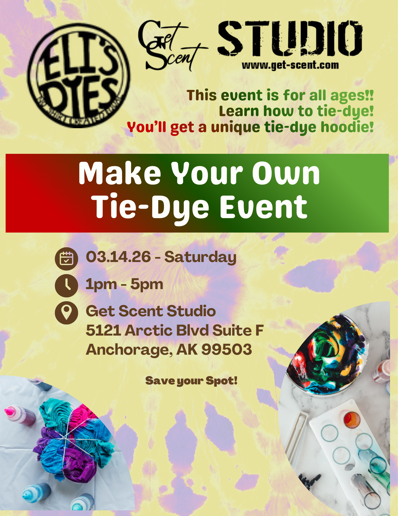 Make Your Own Tie-Dye Event by Eli’s Dyes – Get Scent LLC
